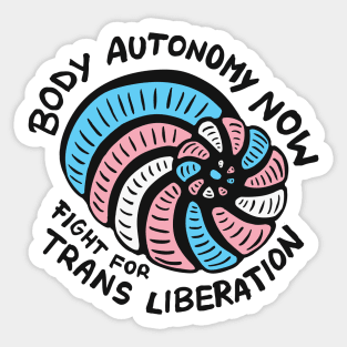 Body Autonomy Now! Fight For Trans Liberation Foraminifera T-shirt Sticker